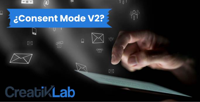 Is It Mandatory to Implement Consent Mode V2? - Creatiklab