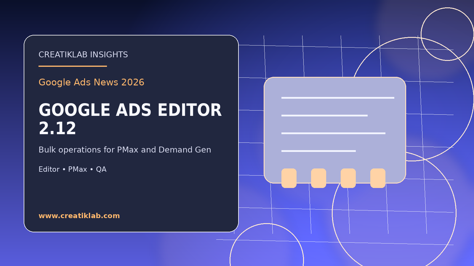 Workspace avanzado de Google Ads Editor para QA masivo, creatividades verticales y controles de texto IA