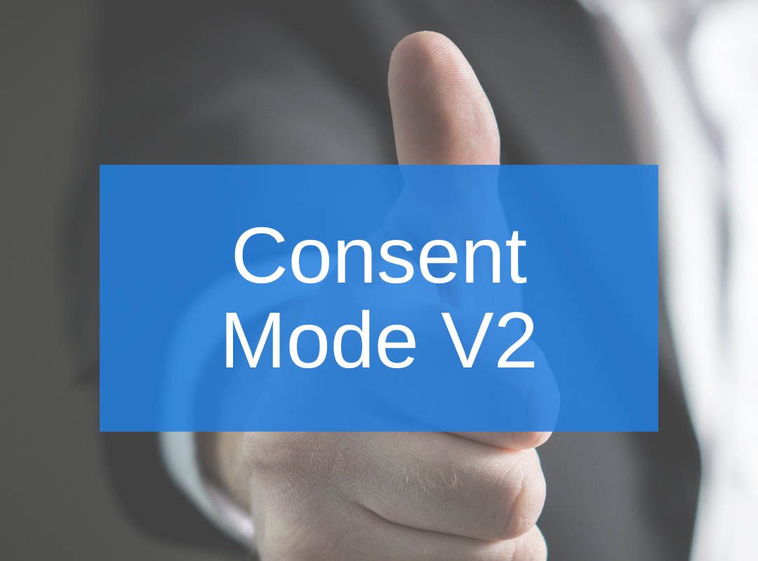 Get Ahead with Consent Mode V2 Implementation - Creatiklab