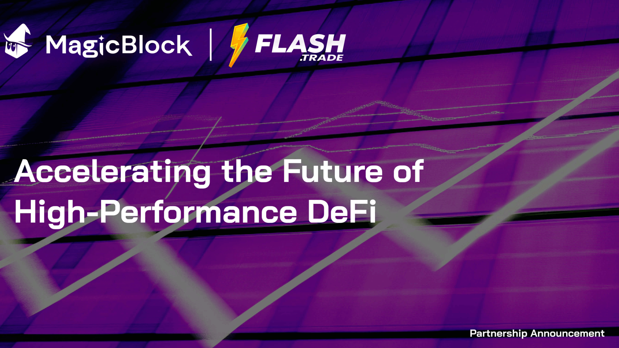MagicBlock x Flash Trade: Accelerating the Future of High-Performance DeFi
