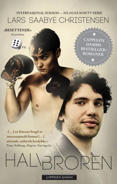 Halvbroren av Lars Saabye Christensen