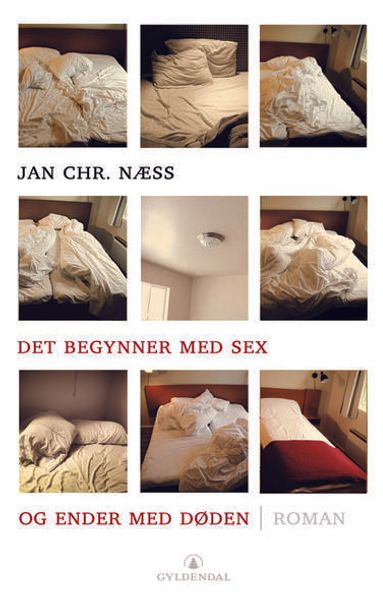 Det begynner med sex og ender med døden av Jan Chr. Næss