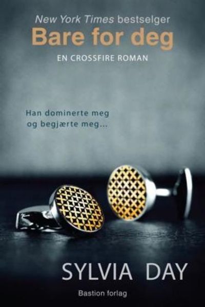 Bare for deg av Sylvia Day