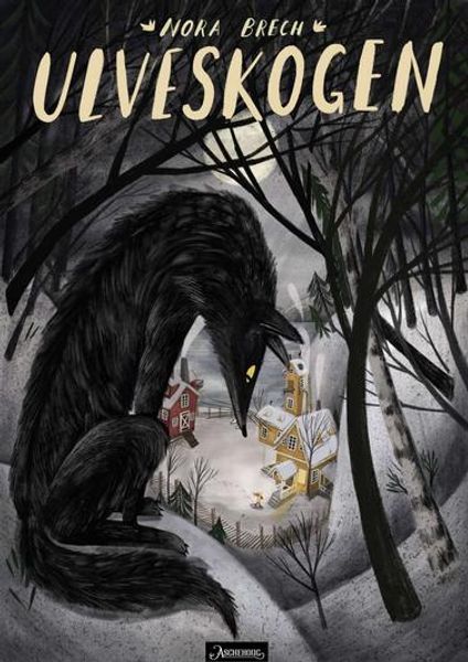 Ulveskogen Av Nora Brech
