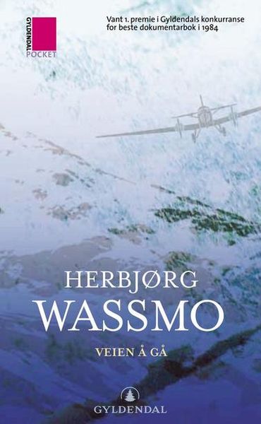 Veien å gå av Herbjørg Wassmo