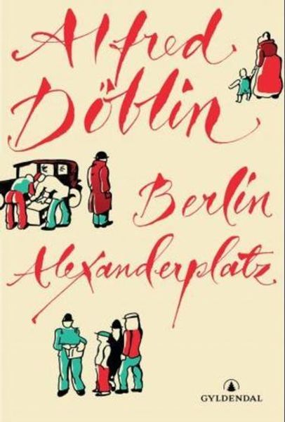 Berlin Alexanderplatz av Alfred Döblin