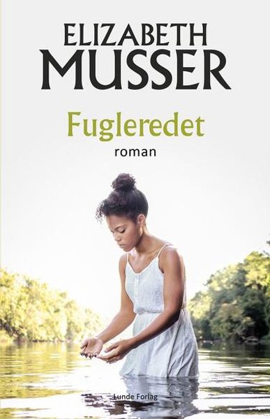 Fugleredet av Elizabeth Musser