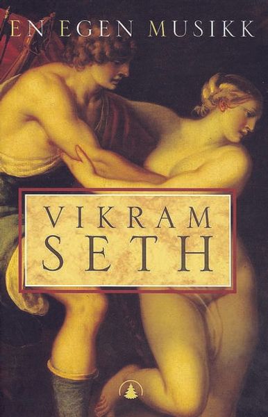 En egen musikk av Vikram Seth