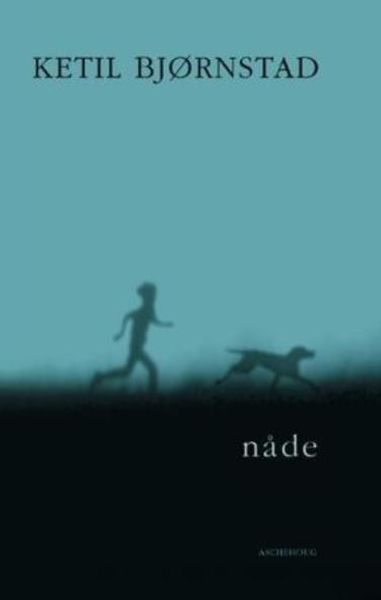 Nåde av Ketil Bjørnstad