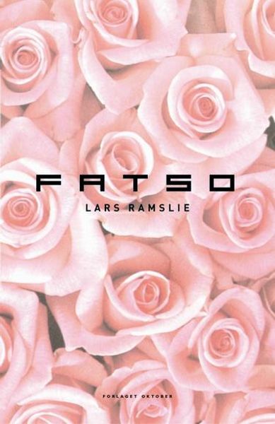 Fatso av Lars Ramslie