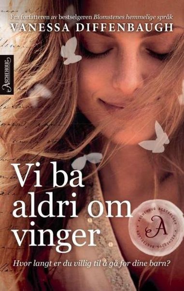 Vi ba aldri om vinger av Vanessa Diffenbaugh