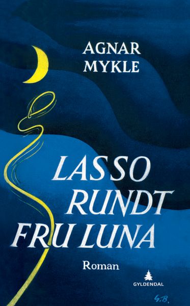 Lasso rundt fru Luna av Agnar Mykle