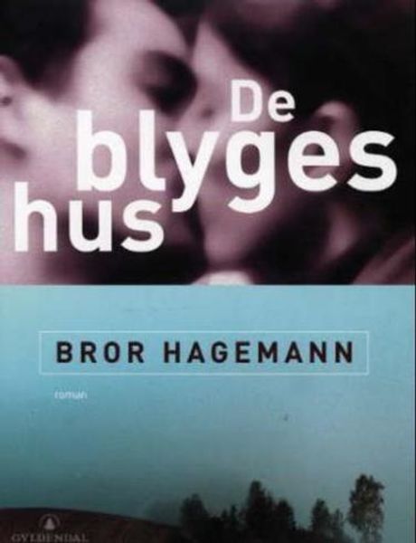 De blyges hus av Bror Hagemann