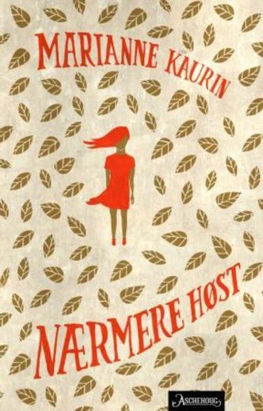 Nærmere høst av Marianne Kaurin