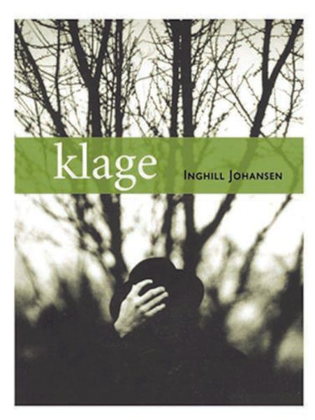 Klage av Inghill Johansen