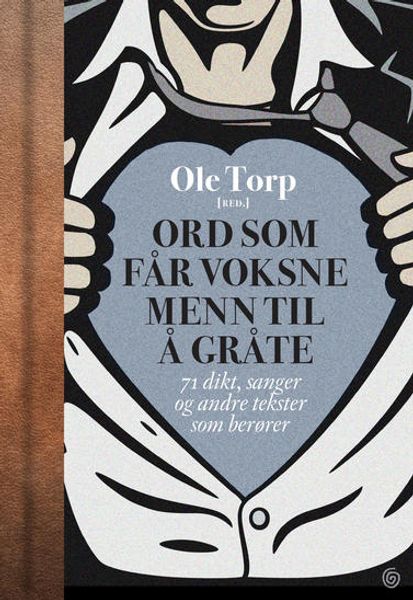Ord som får voksne menn til å gråte av diverse forfattere