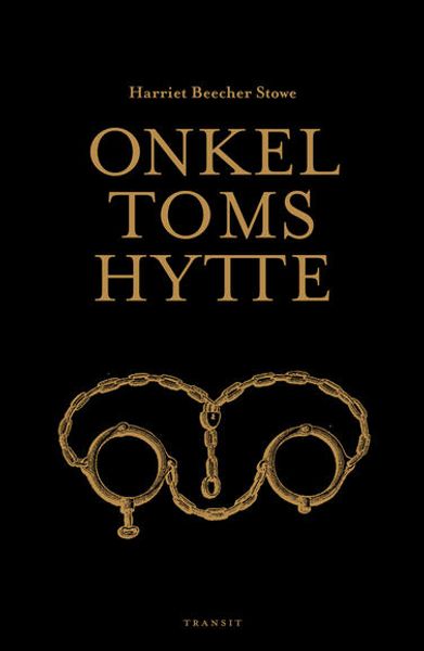 Onkel Toms hytte av Harriet Beecher Stowe
