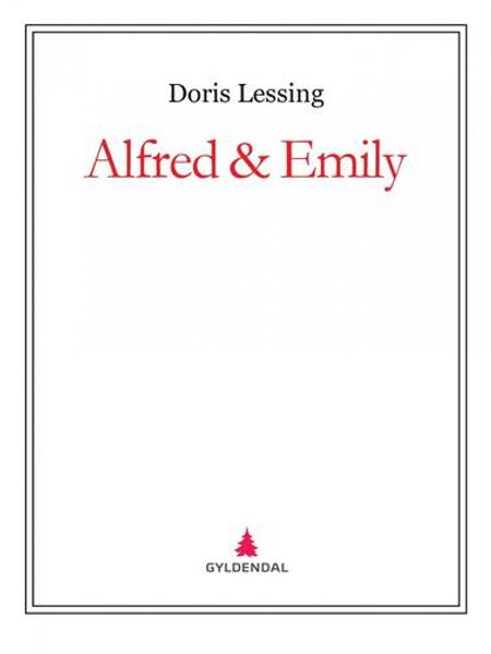 Alfred & Emily av Doris Lessing