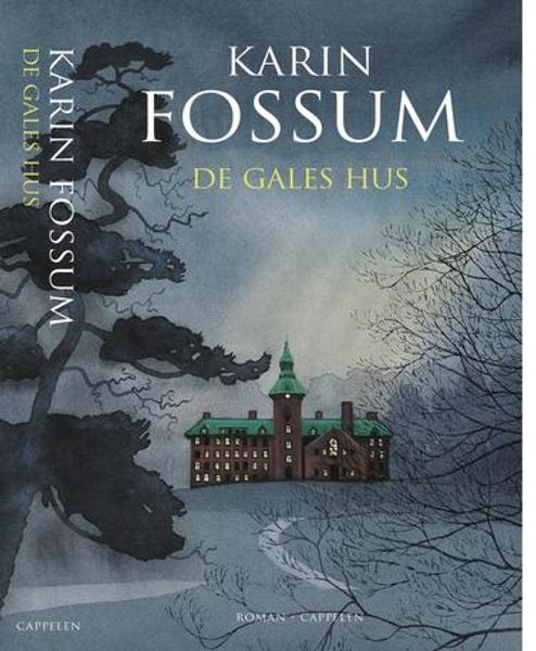 De gales hus av Karin Fossum