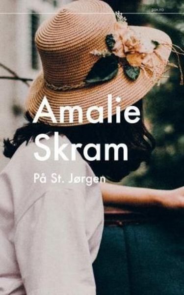 På St. Jørgen av Amalie Skram