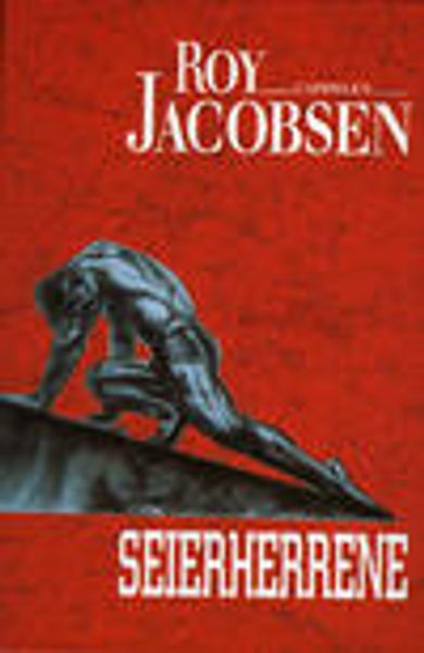 Seierherrene av Roy Jacobsen