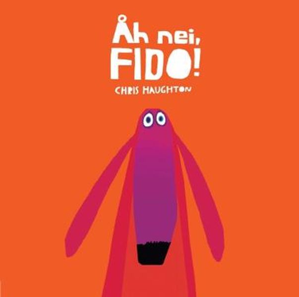 Å nei, Fido! Av Chris Haughton