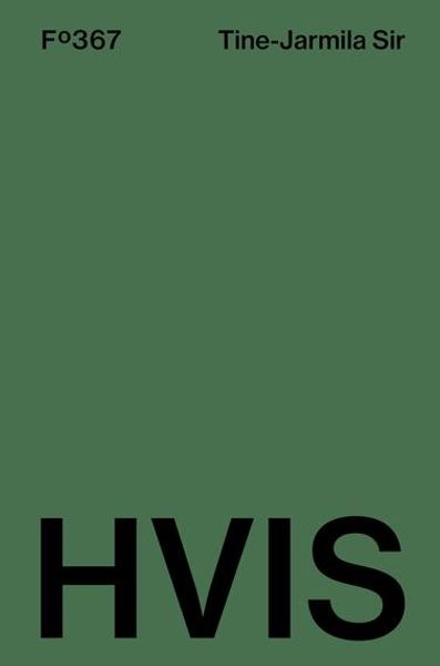 Hvis av Tine-Jarmila Sir