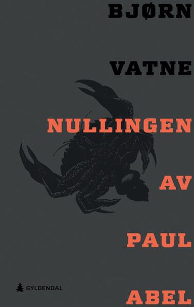 Nullingen av Paul Abel av Bjørn Vatne