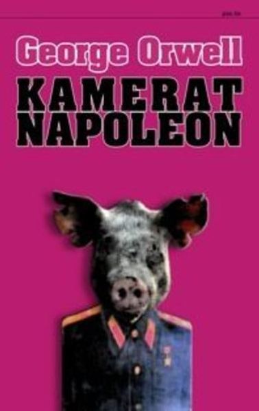 Kamerat Napoleon av George Orwell