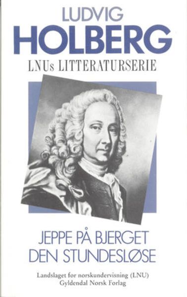 Jeppe på bjerget og Den stundesløse av Ludvig Holberg
