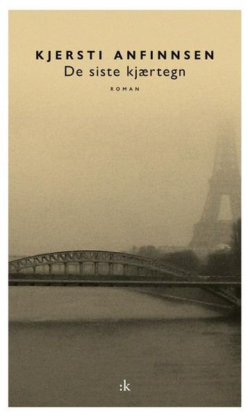 De siste kjærtegn av Kjersti Anfinnsen