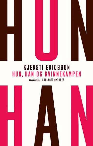 Hun han og kvinnekampen av Kjersti Ericsson