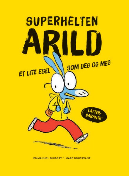 Superhelten Arild av Emmanuel Guibert og Marc Boutavant - Bokforside