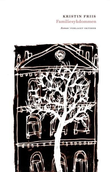 Familiesykdommen av Kristin Friis