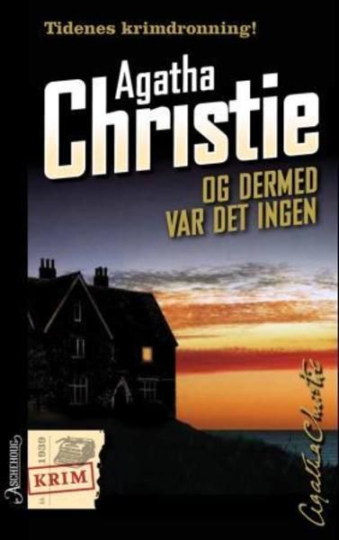 Og dermed var det ingen av Agatha Christie