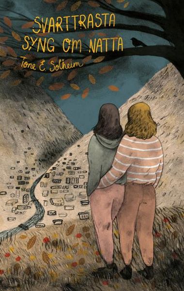 Svarttrosta syng om natta av Tone E. Solheim