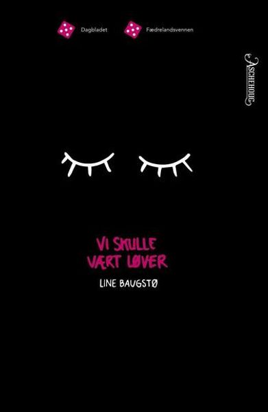 Vi skulle vært løver av Line Baugstø