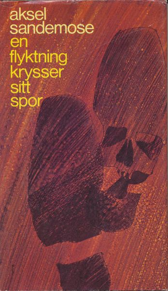 En flyktning krysser sitt spor av Aksel Sandemose