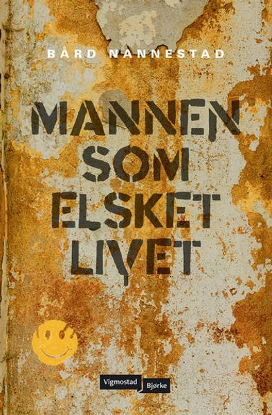 Mannen som elsket livet av Bård Nannestad
