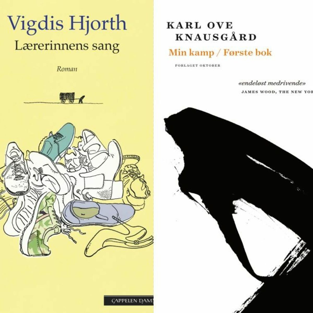 Lærerinnens sang av Vigdis Hjorth og Min Kamp / Første bok av Karl Ove Knausgård - Bokforsider