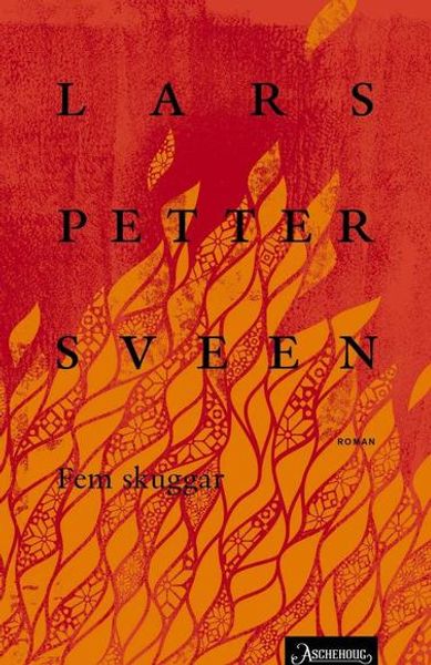 Fem skuggar av Lars Petter Sveen