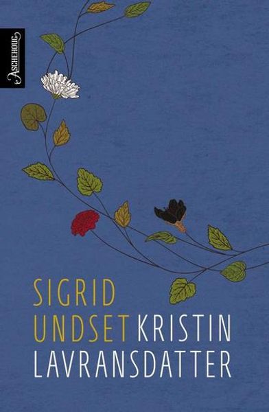 Kristin Lavransdatter av Sigrid Undset