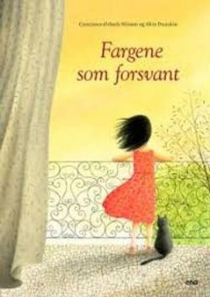 Fargene som forsvant av Constance Ørbeck-Nilssen og Akin Düzakin