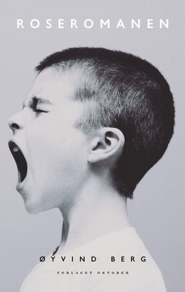 Roseromanen av Øyvind Berg