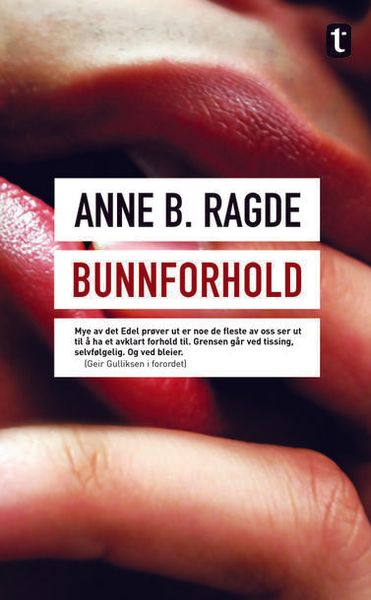 Bunnforhold av Anne B. Ragde