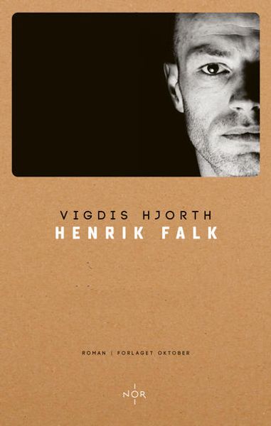 Henrik Falk av Vigdis Hjorth