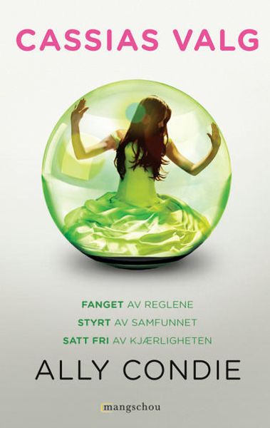 Cassias valg av Ally Condie