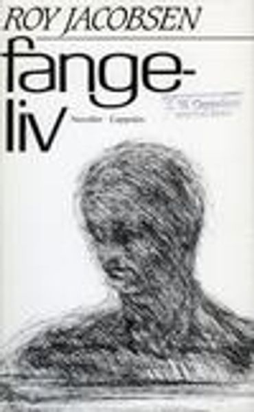 Fangeliv av Roy Jacobsen