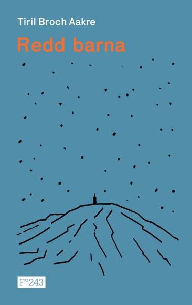 Redd barna av Tiril Broch Aakre