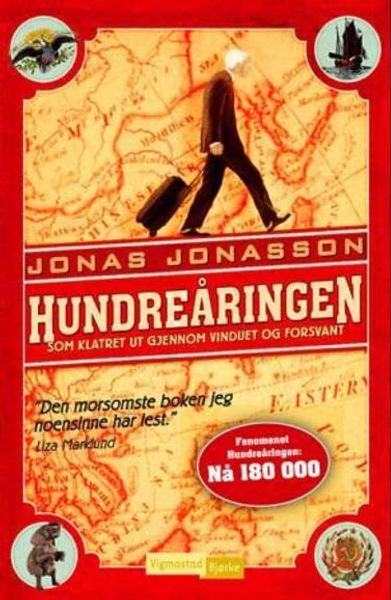 Hundreåringen som klatret ut gjennom vinduet og forsvant av Jonas Jonasson